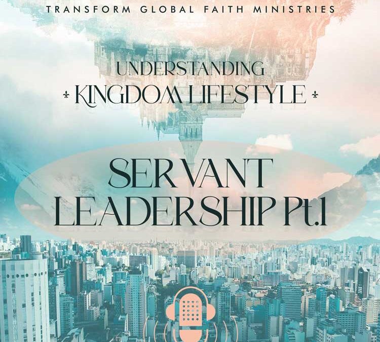 Servant Leadership Pt. 1 – Pastor Roy Oliveros