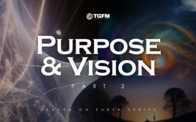 Purpose & Vision Pt. 2 – Pastor Roy Oliveros